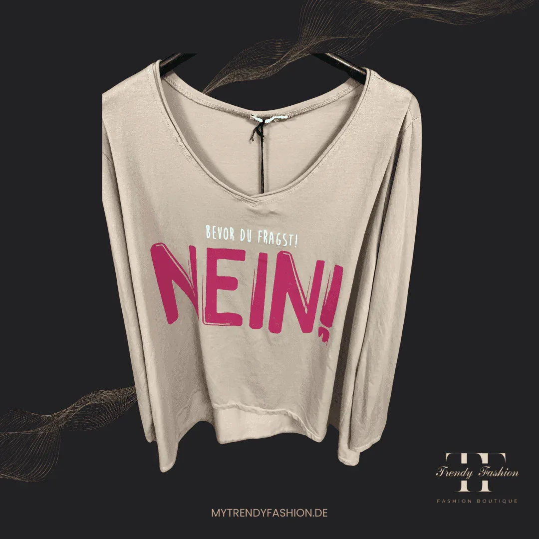 Damen Langarmshirt Bevor du fragst NEIN – Lustiges Rosa Statement-Shirt